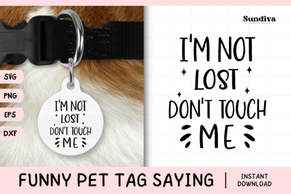 Funny Pet Tag Saying SVG 10 for Graphics and Crafts