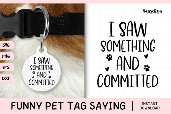 Funny Pet Tag Saying SVG 23 for Crafts and Graphics