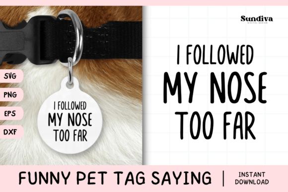 Funny Pet Tag Saying SVG 43 for Crafts and Graphics
