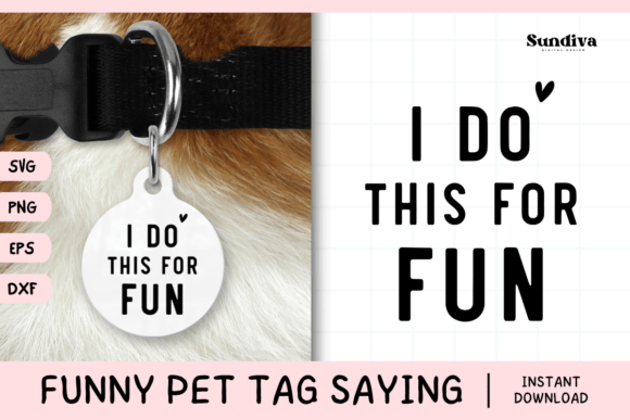 Funny Pet Tag Saying SVG 46 for Crafts and Graphics