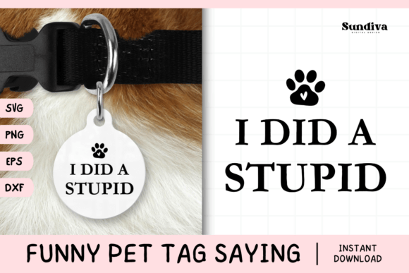 Funny Pet Tag Saying SVG 47 for Crafts and Graphics