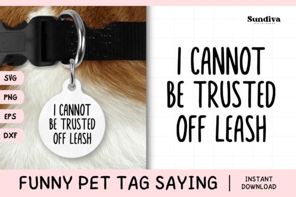 Funny Pet Tag Saying SVG 49 for Crafts and Graphics