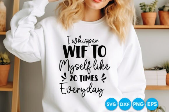 I Whisper Wif to Myself Like 20 Times