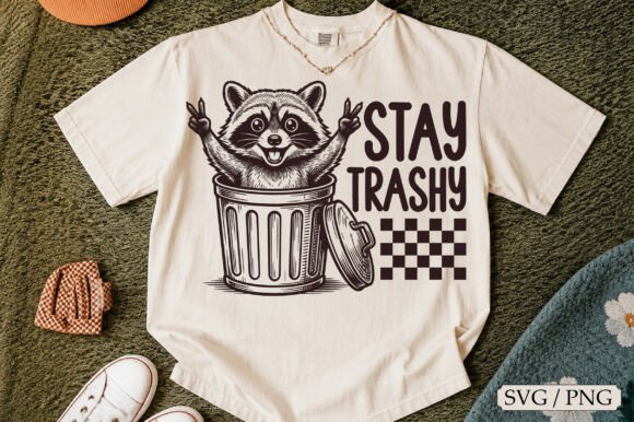 Sarcastic Funny Raccoon Stay Trashy SVG for Crafts and Graphics